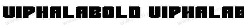 VIPHalaBold VIPHalaB字体转换